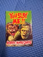 Horrific Humor Cards You Slay Me!! Sammelkarten Booster neu