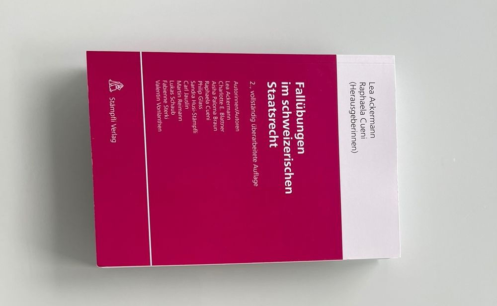 Fallübungen im schweizerischen Staatsrecht (Neu (gemäss Beschreibung ...