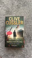Clive Cussler: Die Titanic-Verschwörung