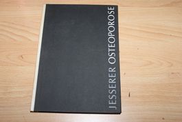 Osteoporose. Wesen, Erkennung, Beurteilung und Behandlung