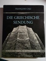 Die Griechische Sendung - Dorische Tempel - Francois Cali