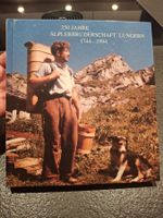 250 Jahre Älplerbruderschaft Lungern 1744-1994, tolles Buch