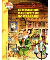 Géronimo Stilton - Mystérieux manuscrit de Nostraratus