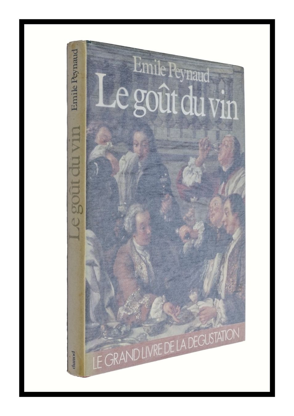 Libri: ÉMILE PEYNAUD "Le Goût du vin" 1re édition 1980 – Usato da Onex venduto da gonsla 2