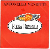 Antonello Venditti - Buona domenica 7" Vinyl 1979