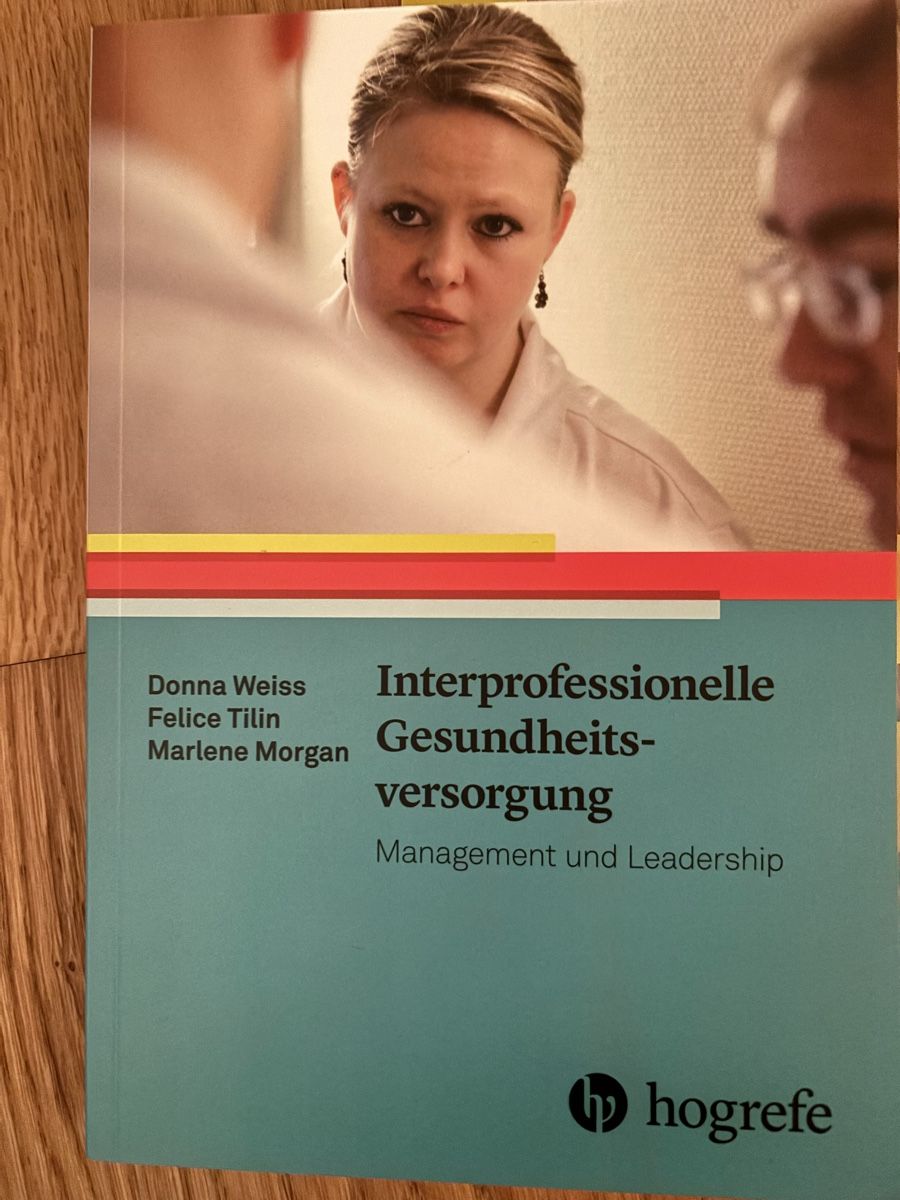 Livres: Interprofessionelle Gesundheitsversorgung Management Leaders – D'occasion à Riggisberg par tueschi24