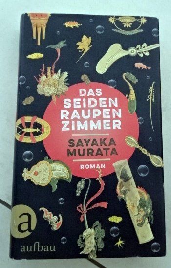 Libri: Das Seidenraupenzimmer Sayaka Murata – Usato da Wetzikon ZH venduto da strubeli024