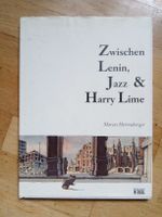 Zwischen Lenin, Jazz & Harry Lime (Marcus Herrenberger)©1992