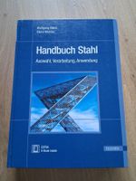 Handbuch Stahl. Auswahl, Verarbeitung, Anwendung. NP=250Fr.