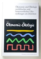 Archäologie Ökonomie und Ökologie neolithischer und