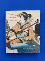 The ear catches the eye. Music in Japanese prints.