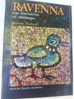 Ravenna  (Antonio Paolucci)  Eine Einführung 119 Abbildungen
