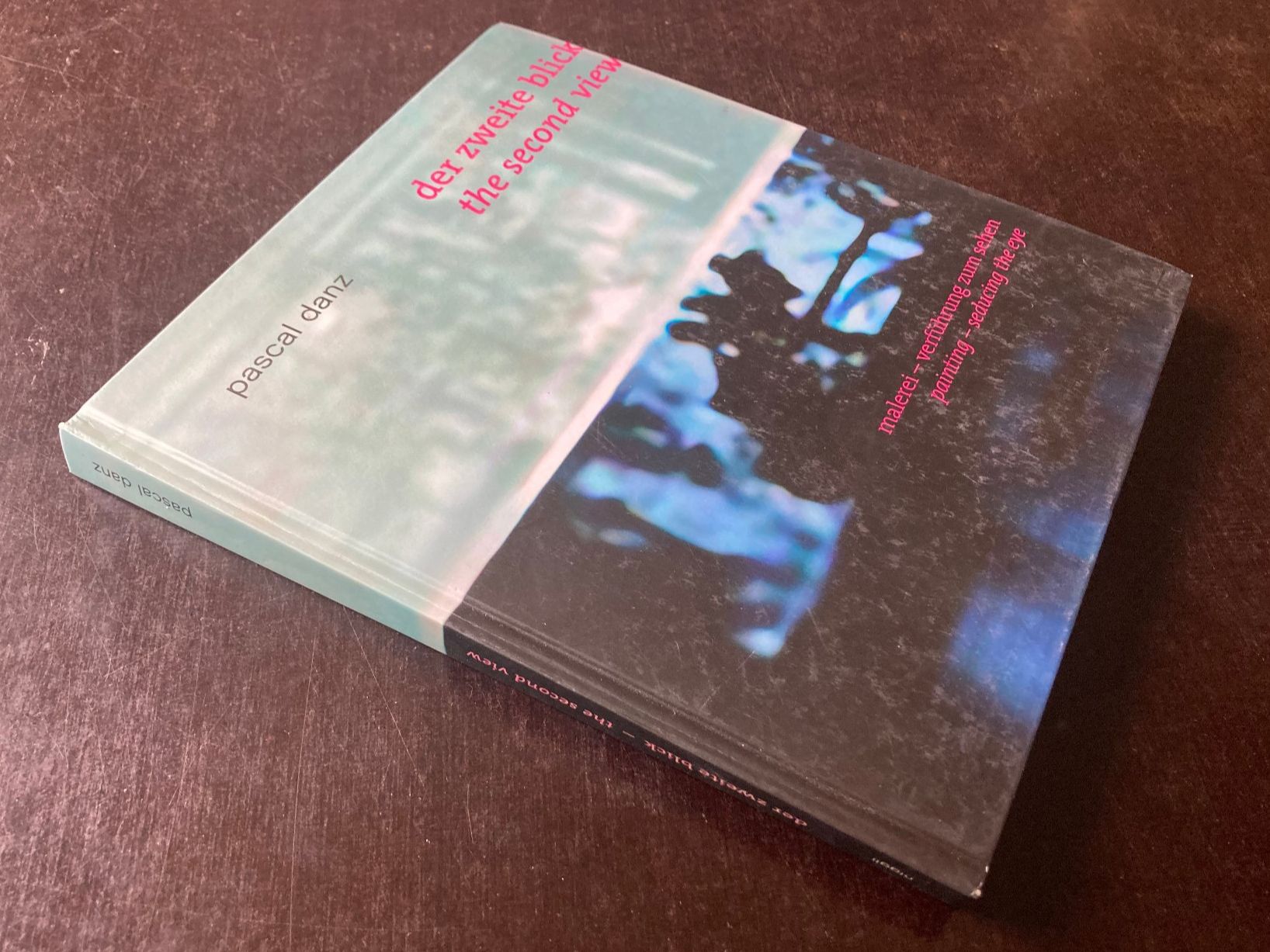 Libri: Pascal Danz, Der zweite Blick - The second View – Usato da zürich venduto da Tombola8