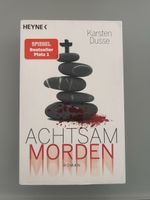 Buch Achtsam Morden Karsten Dusse Roman
