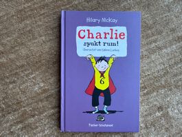 Charlie spukt rum! - Hilary McKay