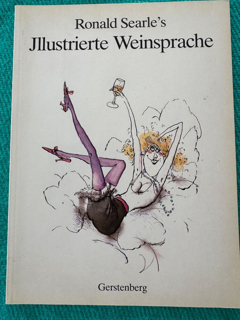 Fumetti: RONALD SEARL's  ILLUSTRIERTE WEINSPRACHE, Gerstenberg 1990 – Nuovo (secondo la descrizione) da Zürich venduto da Husopaska