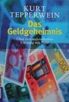 Das Geldgeheimnis - Kurt Tepperwein