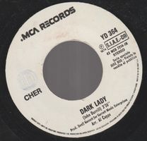 7 " juke box promo CHER / CARL ANDERSON DARK LADY / SUPERSTA