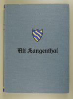 ALT LANGENTHAL IN WORT & BILD 1932