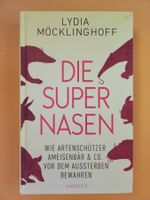 Artenschutz: "Die Supernasen" von Lydia Möcklinghoff