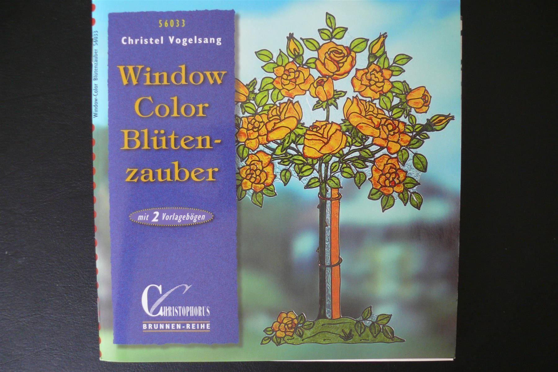 Bücher: * Window Color - Blütenzauber / 1999 Christophorus – Gebraucht aus Muttenz von Negnuja