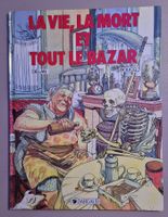 La vie, la mort et tout le bazar - BD EO 1986