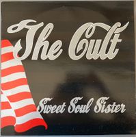 THE CULT - SWEET SOUL SISTER