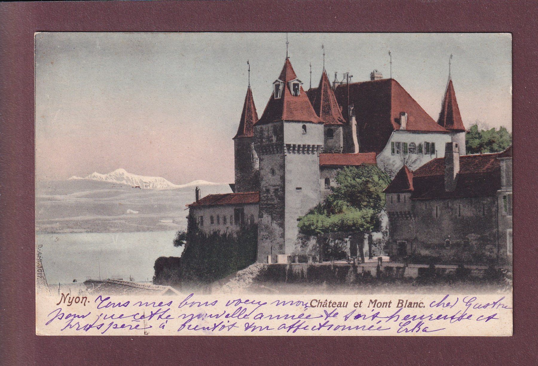 Cartoline postali: NYON - Château - Mont-Blanc - 1902 – Usato da Pully venduto da nicecards