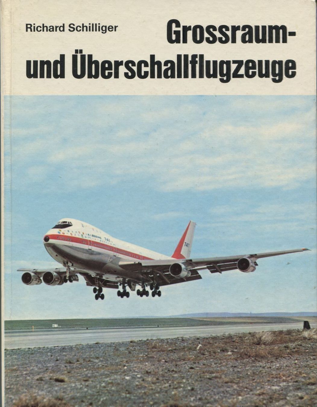 Bücher: Grossraum- und Überschallflugzeuge – Gebraucht aus Röthenbach i. E. von Heureka5