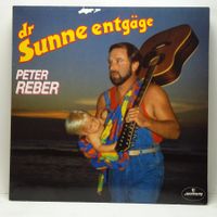 Peter Reber - Dr Sunne Entgägä [LP]