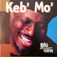 Keb' Mo' – Big Wide Grin