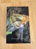 "Bisss zur Mittagsstunde" - Stephenie Meyer Roman Top!
