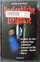 unglaubliche ereignisse