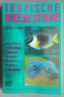 Tropische Meerestiere - Bestimmungsbuch für Taucher & andere