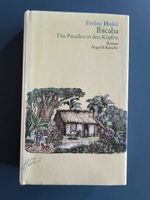 Eveline Hasler: Ibicaba, Auswanderer Roman, gebunden