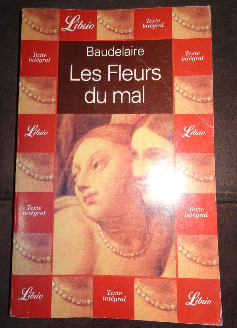 Bücher: Livre Les Fleurs du Mal Charles Baudelaire – Gebraucht aus Châtelaine von fil_7lqg