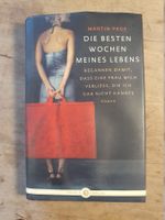 Die besten Wochen meines Lebens Martin Page Thiele