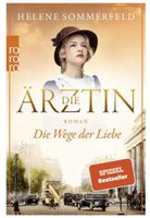 Die Ärztin: Die Wege der Liebe - Helene Sommerfeld