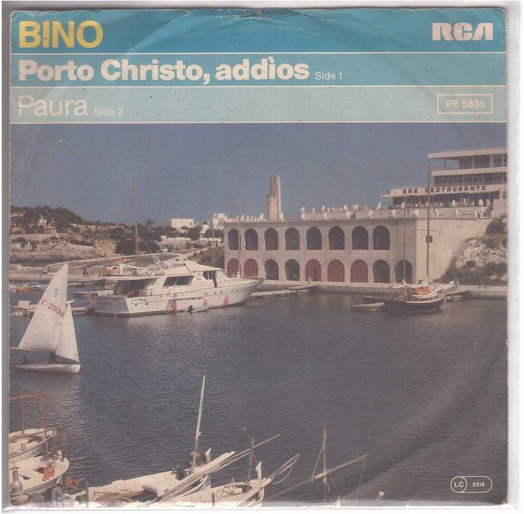 Dischi in vinile: Bino  --  Porto Cristo Addios   Single7 – Usato da Rheinau venduto da thespecials