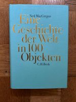 Eine Geschichte der Welt in 100 Objekten von Neil MacGregor