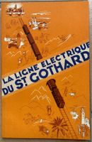 La ligne électrique du St. Gothard - 1931