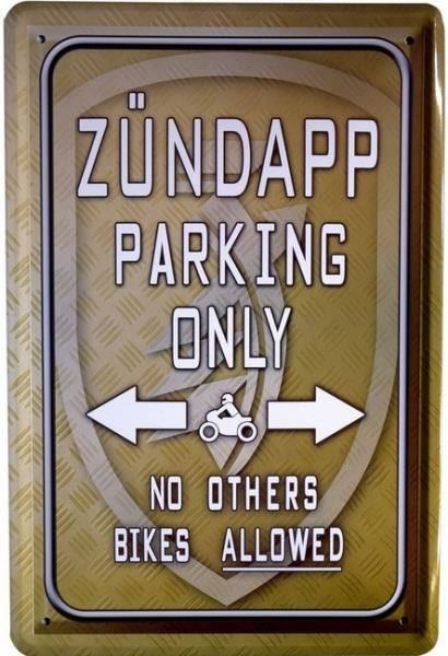 Zündapp Schilder: Blechschild-ZÜNDAPP-PARKING ONLY – Neu und originalverpackt aus Rupperswil von big-one-sale