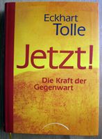 Jetzt! Die Kraft der Gegenwart Taschenbuch  v. Eckhart Tolle