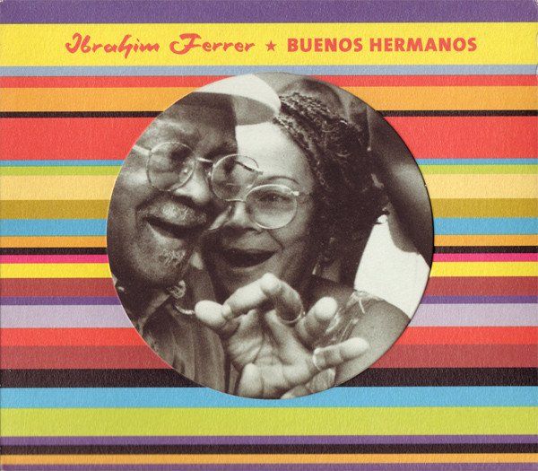 CD: Ibrahim Ferrer BUENOS HERMANOS Ry Cooder Jon Hassell Kuba CD – Usato da Kandergrund venduto da Sososo
