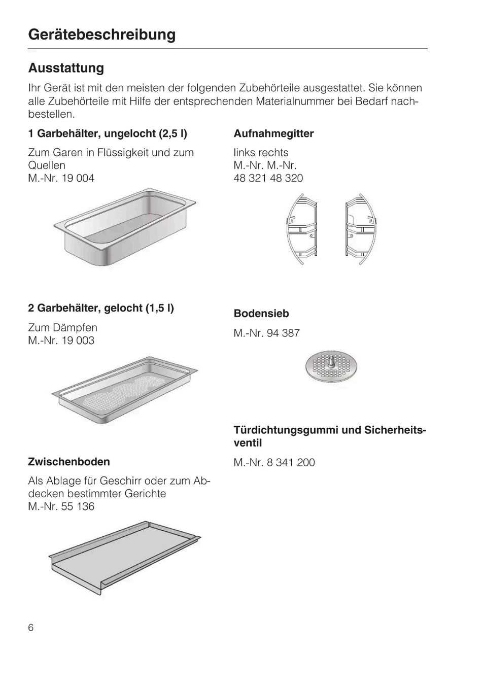 Miele Appareils de cuisine: Dampfgarer Miele Imperial DGL 4664 – Neuf (Voir description) à Riniken par Dangerag 8