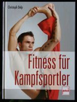 FITNESS FÜR DEN KAMPFSPORTLER von Christoph Delp