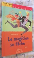 Le Magicien se fâche - Robert Ayats / Boiry - Livre Jeunesse