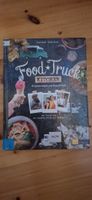 Food Truck Kitchen Kochbuch - Tolle Rezepte für Geniesser!