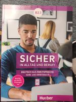 Sicher in Alltag und Beruf! Deutsch als Zweitsprache B2.1