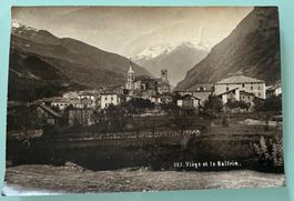 Alte Fotografie Viège und Le Balfrin - 583